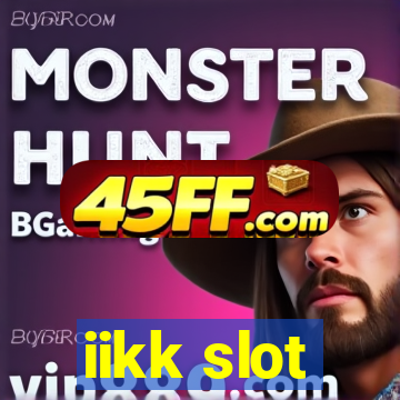 iikk slot